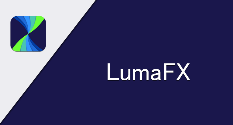 تحميل برنامج LumaFX للايفون 2021 مجانا